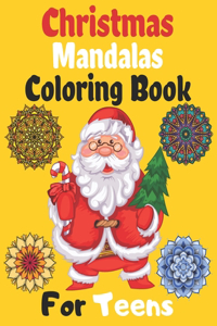 Christmas Mandalas Coloring Book For Teens