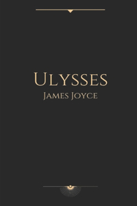 Ulysses by James Joyce