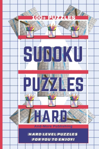 Sudoku Puzzle Book - Hard Level Puzzles: 5" x 8" Paperback with Hard level puzzles to challenge you. 100 Plus puzzles Hard level puzzles with solutions for section.