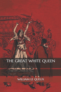 The Great White Queen