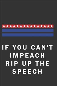 if you can't impeach rip up the speech