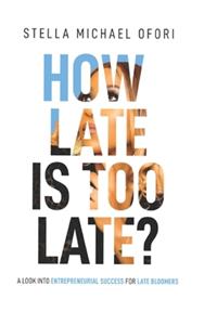 How Late is Too Late?