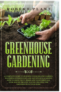 Greenhouse Gardening