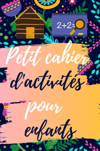 Petit cahier d'activités pour enfants