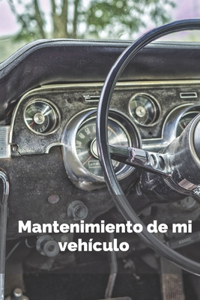 Mantenimiento de mi vehículo