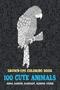 100 Cute Animals - Grown-Ups Coloring Book - Hippo, Baboon, Elephant, Scorpio, other