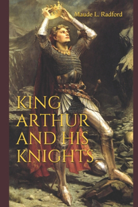 King Arthur and His Knights