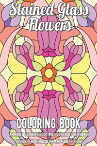 Stained Glass Flowers Coloring Book