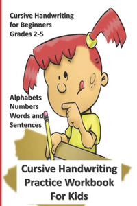 Cursive Handwriting Practice Workbook For Kids