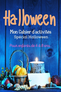 Cahier d'activités Halloween pour enfants de 4 à 8 ans