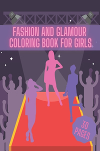 Fashion And Glamour Coloring Book For Girl