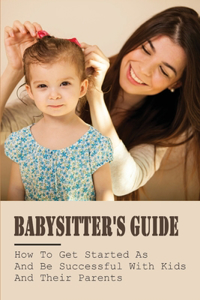 Babysitter's Guide