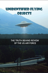 Unidentified Flying Objects