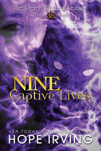 Nine Captive Lives