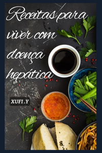 Receitas para viver com doença hepática