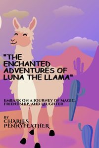 Enchanted Adventures of Luna the Llama