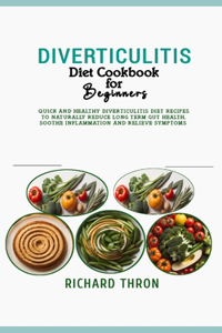 Diverticulitis Diet Cookbook for Beginners