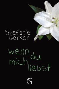 wenn du mich liebst