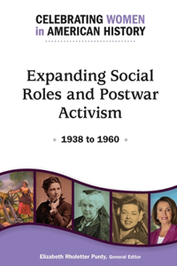 Expanding Social Roles and Postwar Activism