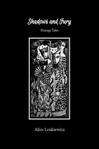 Shadows and Fury: Strange Tales