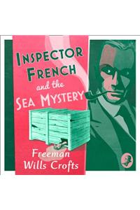 Inspector French and the Sea Mystery