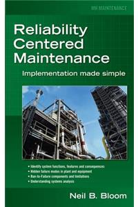 Reliability Centered Maintenance (Rcm)