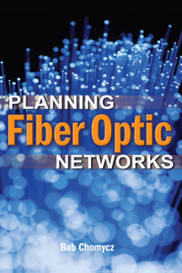 Planning Fiber Optics Networks