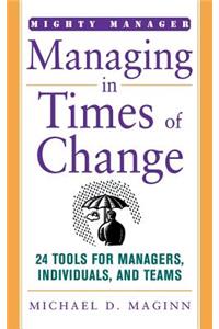 Managing in Times of Change