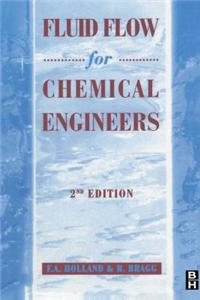 Fluid Flow for Chemical and Process Engineers