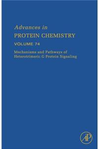 Mechanisms and Pathways of Heterotrimeric G Protein Signaling