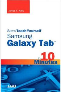 Sams Teach Yourself Samsung GALAXY Tab in 10 Minutes