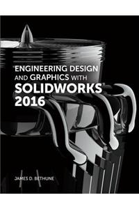 Engineering Design and Graphics with Solidworks 2016