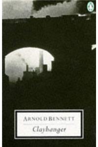 Clayhanger (Twentieth Century Classics)