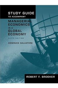 Study Guide to Accompany Managerial Economics in a Global Economy, Sixth Edition