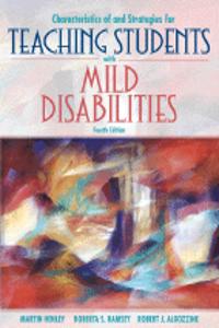 Characteristics of and Strategies for Teaching Students with Mild Disabilities