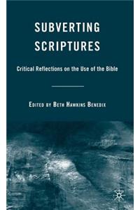 Subverting Scriptures