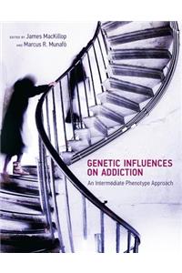 Genetic Influences on Addiction