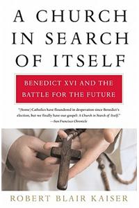 A Church in Search of Itself a Church in Search of Itself a Church in Search of Itself