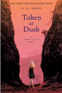 Taken at Dusk: A Shadow Falls Novel