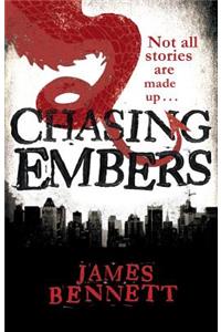 Chasing Embers
