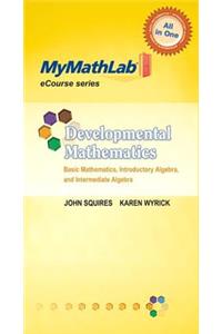 Mylab Math for Squires/Wyrick Developmental Mathematics