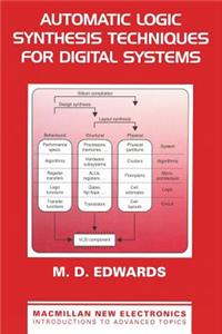 Automatic Logic Synthesis Techniques for Digital Systems