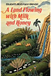 A Land Flowing with Milk and Honey