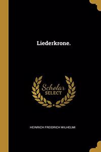 Liederkrone.