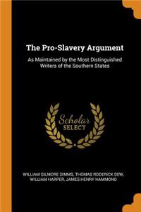 The Pro-Slavery Argument