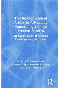 Role of Student Affairs in Advancing Community College Student Success