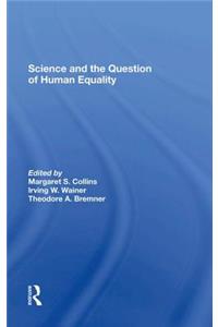 Science and the Question of Human Equality