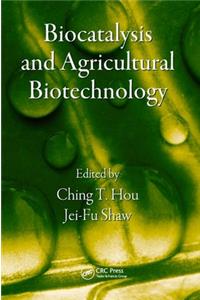 Biocatalysis and Agricultural Biotechnology