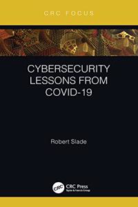 Cybersecurity Lessons from Covid-19