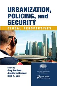 Urbanization, Policing, and Security